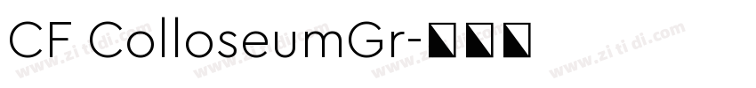 CF ColloseumGr字体转换
